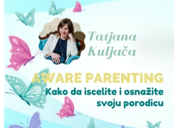 Aware Parenting: Kako da iscelite i osnažite svoju porodicu
