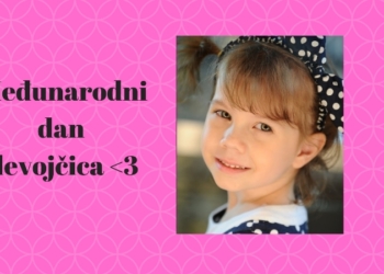 Danas je Međunarodni dan devojčica