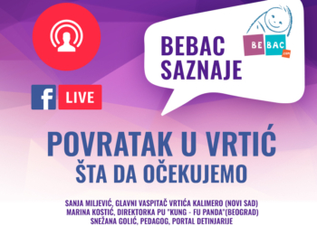 Bebac live: Povratak u vrtić – šta da očekujemo?