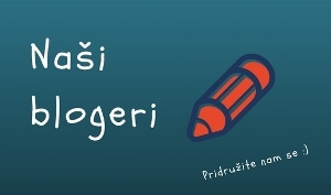 Naši blogeri